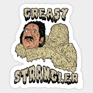 the greasy strangler Sticker